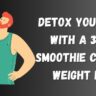 3 Day Smoothie Cleanse Weight Loss